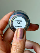 Strange Fruit - Small Batch
